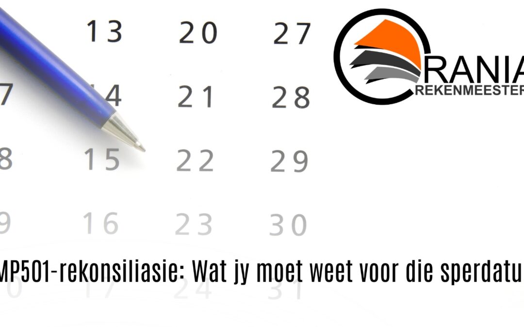 EMP501-rekonsiliasie: Wat jy moet weet voor die sperdatum